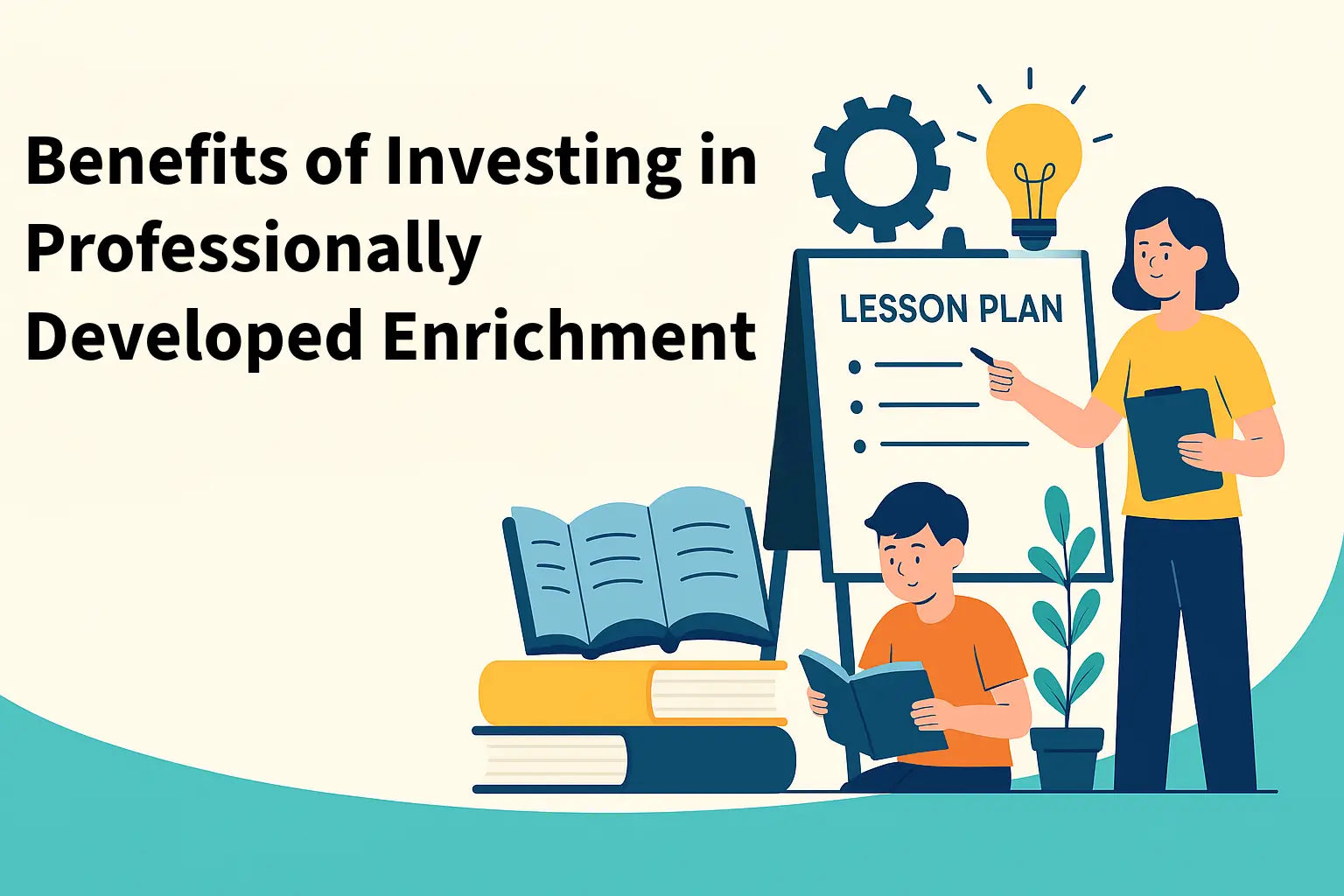 Illustration of a teacher and student with books and a lesson plan titled 'Benefits of Professionally Developed Enrichment
