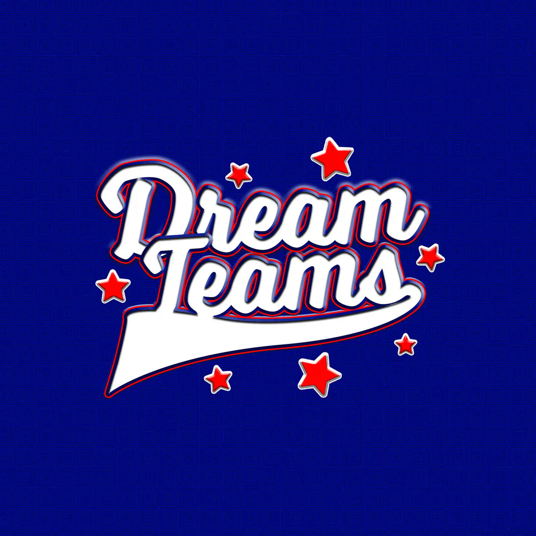 Dream Teams